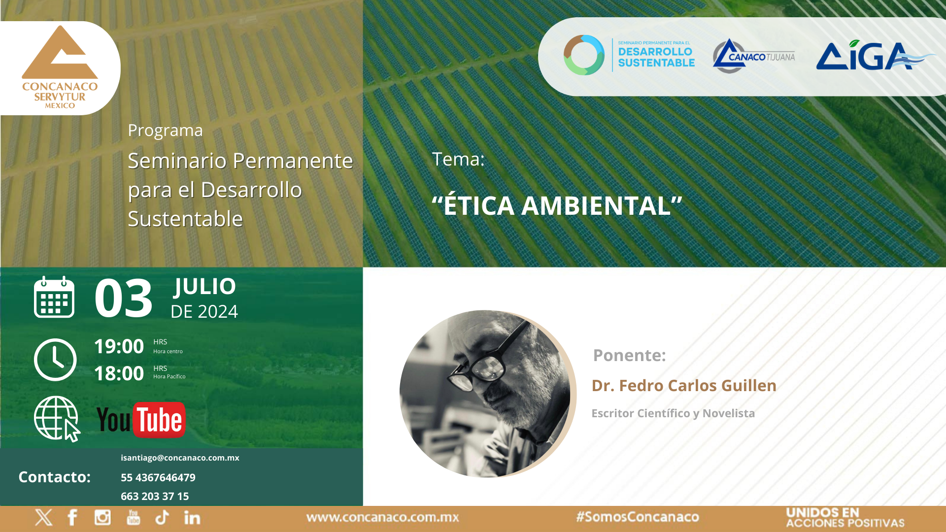 Dr. Fedro Carlos Guillen Escritor Científico y Novelista Con la ponencia: “ÉTICA AMBIENTAL”