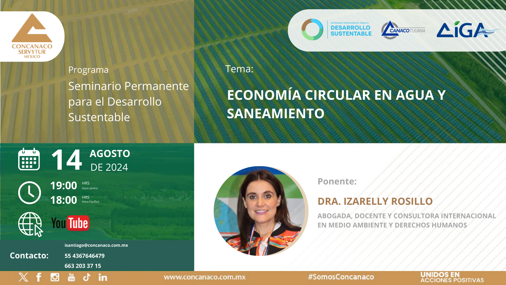 DRA. IZARELLY ROSILLO ABOGADA, DOCENTE Y CONSULTORA INTERNACIONAL EN MEDIO AMBIENTE Y DERECHOS HUMANOS Con la ponencia: “ECONOMÍA CIRCULAR EN AGUA Y SANEAMIENTO”