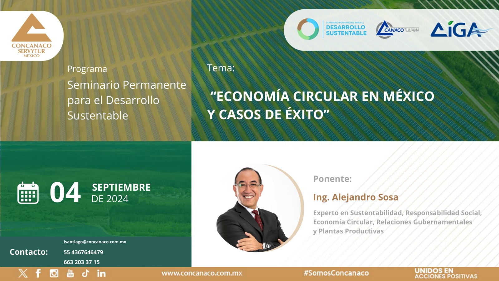 Ing. Alejandro Sosa Experto en Sustentabilidad, Responsabilidad Social, Economía Circular, Relaciones Gubernamentales y Plantas Productivas. Con la ponencia: “Economía Circular en México y Casos de Éxito”