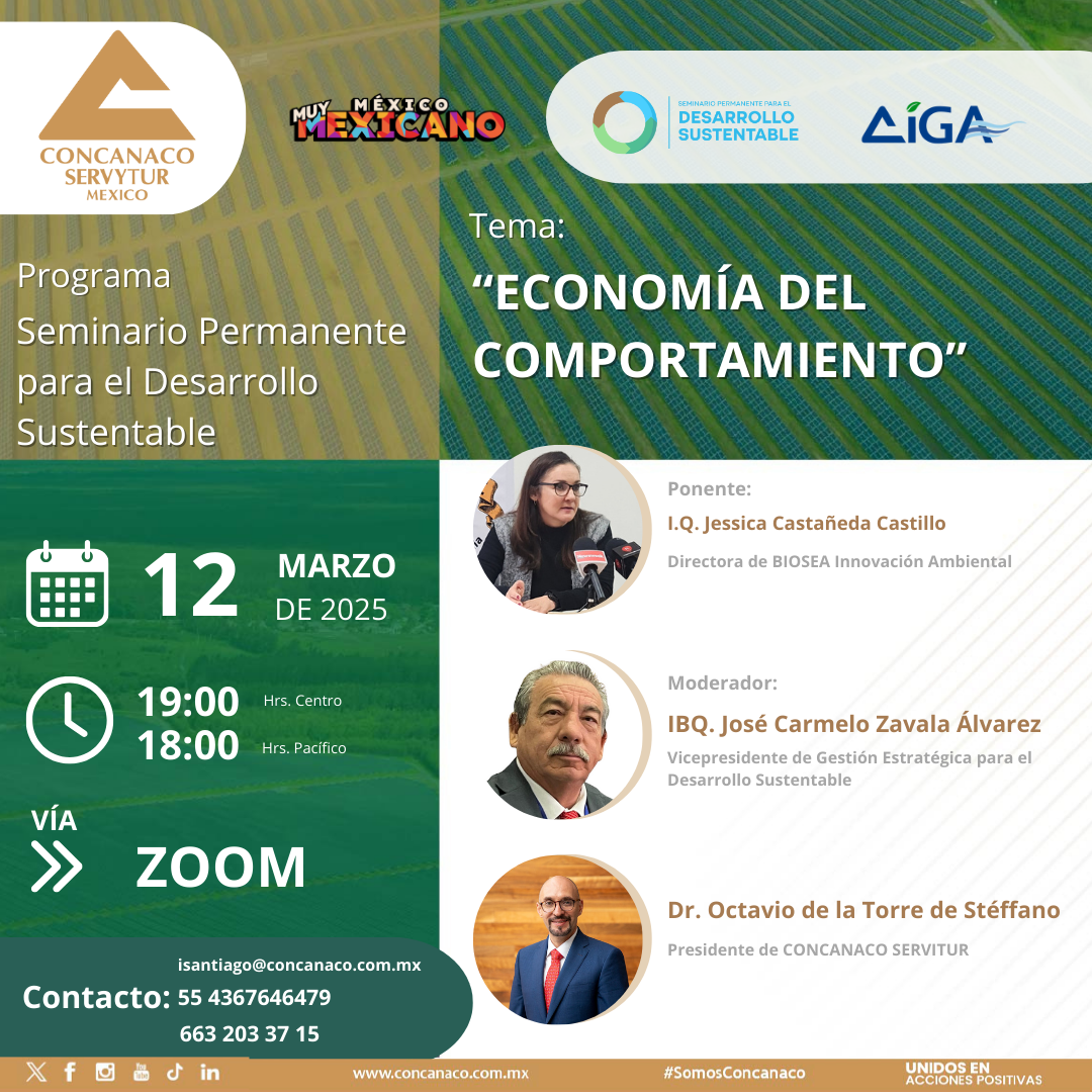 I.Q. Jessica Castañeda Castillo Directora de BIOSEA Innovación Ambiental Con el tema “ECONOMÍA DEL COMPORTAMIENTO”