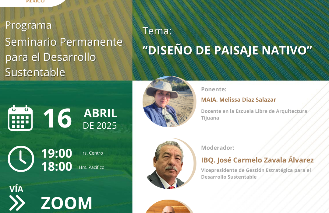 MAIA. Melissa Diaz Salazar Docente en la Escuela Libre de Arquitectura Tijuana 📌 Tema de la sesión: “DISEÑO DE PAISAJE NATIVO”