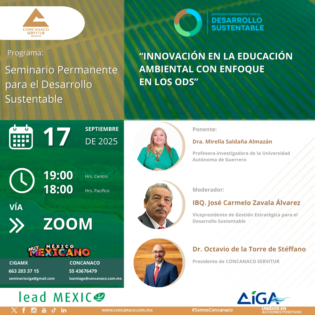 🎤 Presentación a cargo de: Dra. Mirella Saldaña Almazán, profesora-investigadora de la Universidad Autónoma de Guerrero. 📚 Tema de la sesión: “Innovación en la educación ambiental con enfoque en los ODS”