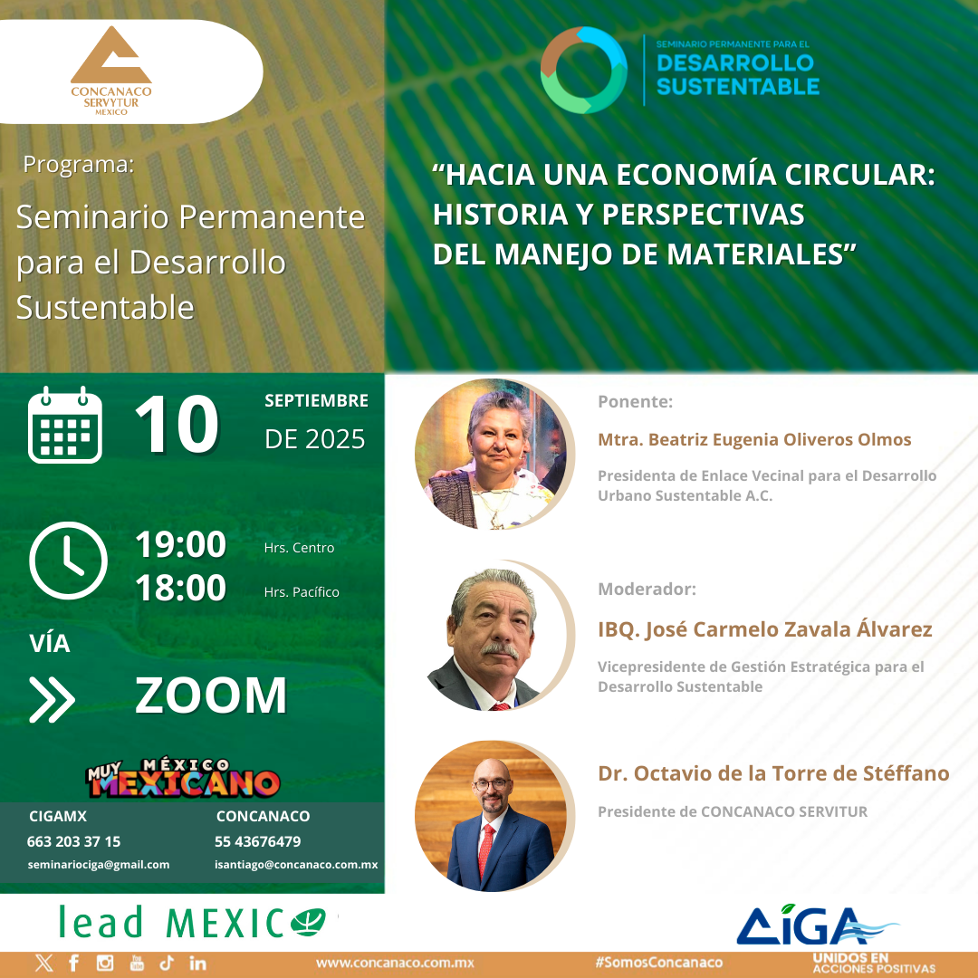 Participa en el Seminario Permanente para el Desarrollo Sustentable. Sesión en línea el 10 de septiembre 2025 sobre economía circular y manejo de materiales.